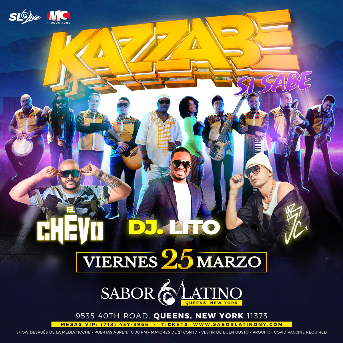 Buy tickets for KAZZABE, CHEVO & MR. JC EN NEW YORK ! KAZZABE, CHEVO & MR. JC EN NEW YORK !