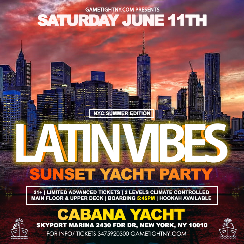 Buy tickets for Sunset Cabana Yacht NYC Latin Vibes Party 2022 Sunset Cabana Yacht NYC Latin Vibes Party 2022