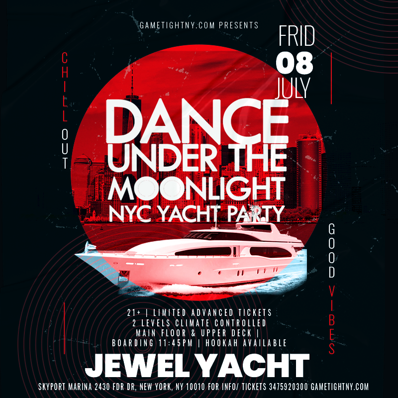 Buy tickets for NYC Dance under the Moonlight Jewel Yacht Midnight Friday Party 2022 NYC Dance under the Moonlight Jewel Yacht Midnight Friday Party 2022
