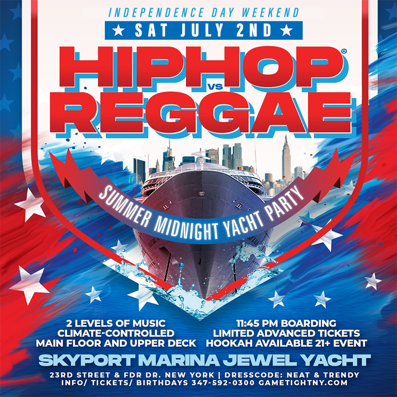 Buy tickets for 4th of July Hip Hop vs Reggae® Jewel Yacht Party Skyport Marina 2022 4th of July Hip Hop vs Reggae® Jewel Yacht Party Skyport Marina 2022