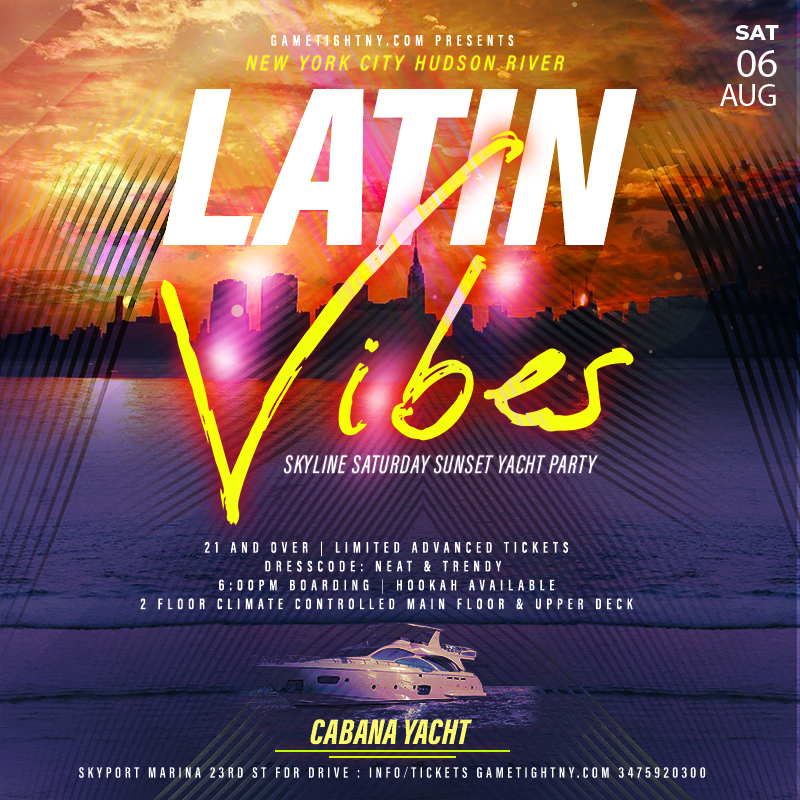 Buy tickets for Latin Vibes Saturday Sunset NYC Cabana Yacht Party Skyport Marina 2022 Latin Vibes Saturday Sunset NYC Cabana Yacht Party Skyport Marina 2022