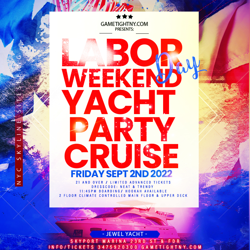 NYC Labor Day Weekend Kickoff Jewel Yacht Party Booze Cruise at Skyport Marina 2022