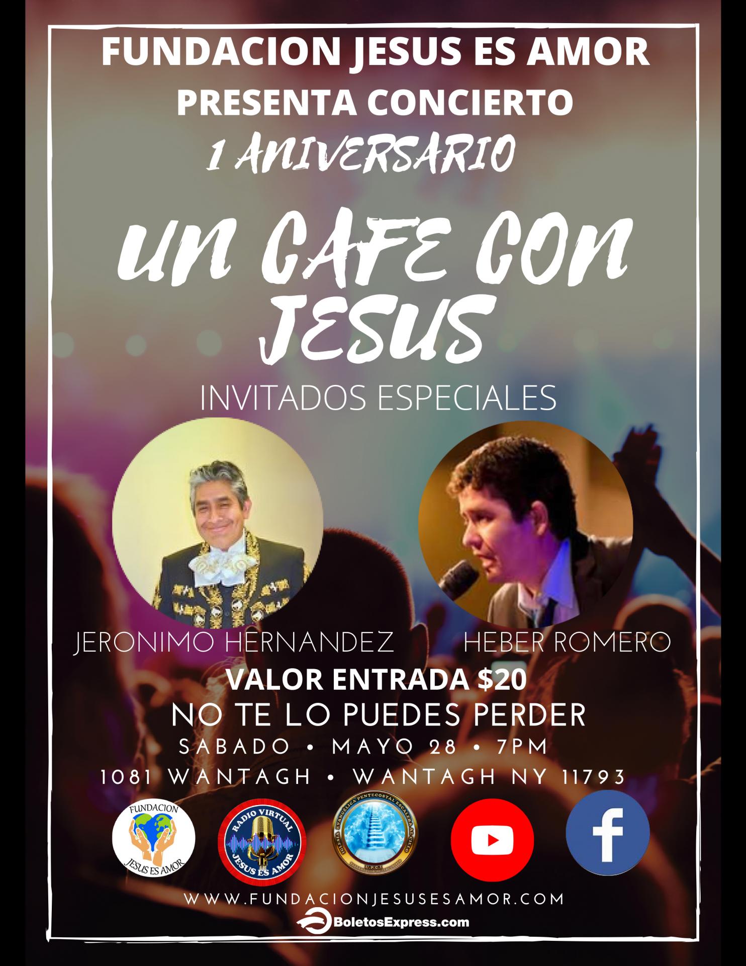 Buy tickets for UN CAFE CON JESUS - 1 ANIVERSARIO UN CAFE CON JESUS - 1 ANIVERSARIO