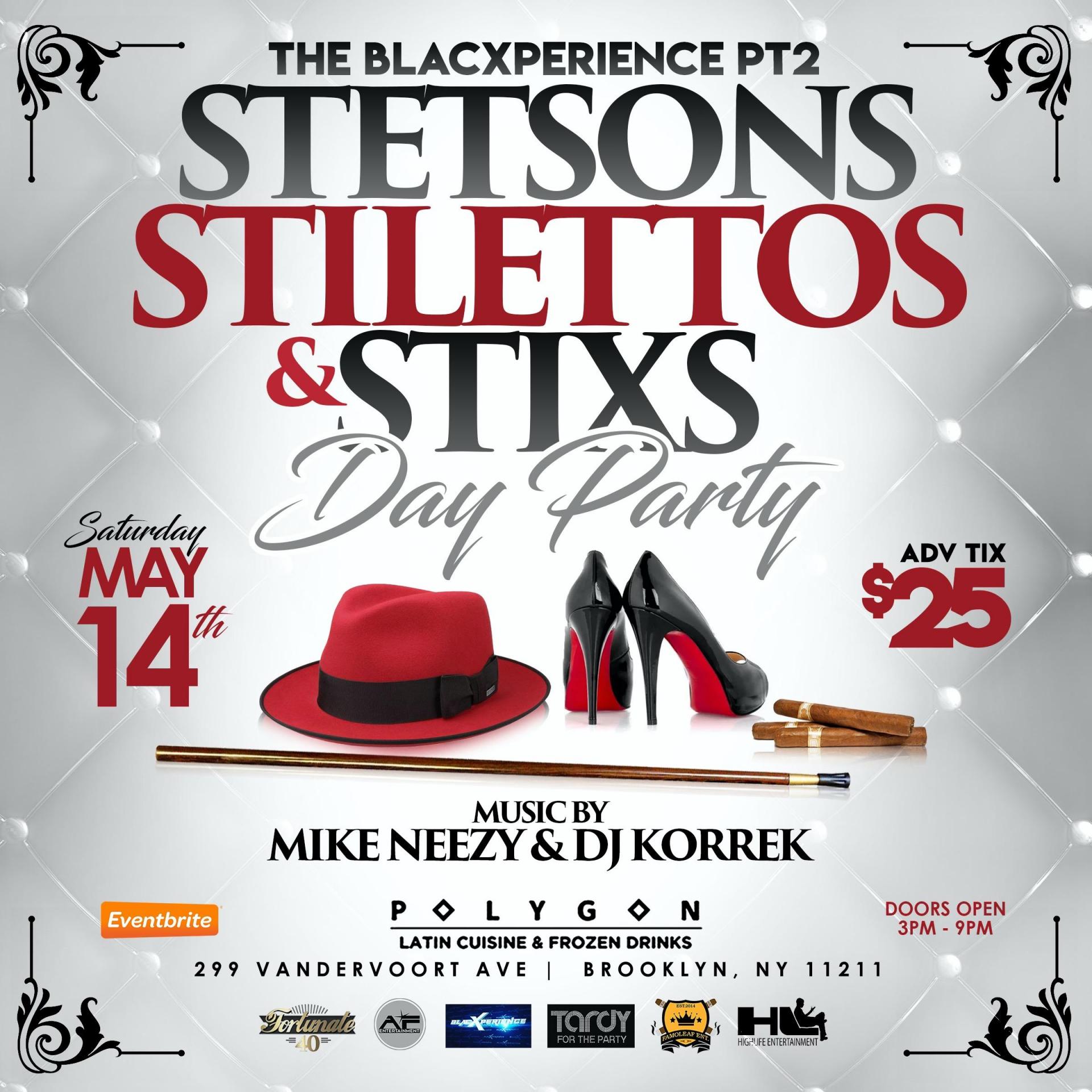 Buy tickets for STETSONS, STILETTOS & STIXS DAY PARTY STETSONS, STILETTOS & STIXS DAY PARTY