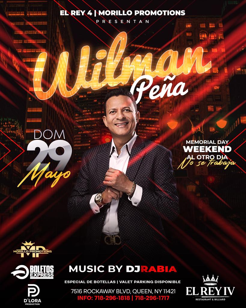 Buy tickets for WILMAN PEÑA!!!! MEMORIAL DAY WEEKEND (AL OTRO DIA NO SE TRABAJA) WILMAN PEÑA!!!! MEMORIAL DAY WEEKEND (AL OTRO DIA NO SE TRABAJA)