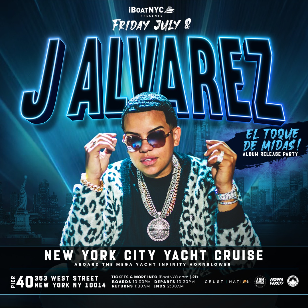 Buy tickets for J ALVAREZ Presents EL TOQUE DE MIDAS Album Release Party Yacht Cruise NYC J ALVAREZ Presents EL TOQUE DE MIDAS Album Release Party Yacht Cruise NYC