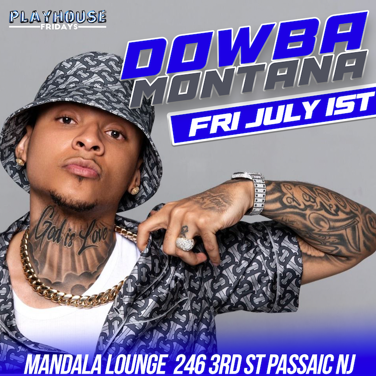 Dowba Montana at Mandala Lounge ( PlayHouse Fridays) Tickets