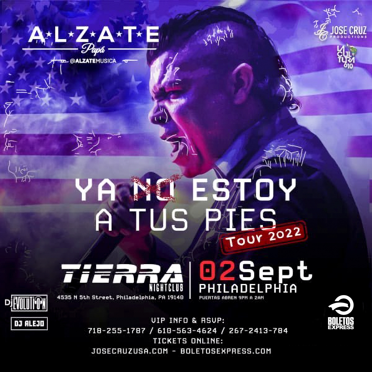 Buy tickets for 09-02-22. ALZATE EN CONCIERTO TIERRA NIGHT CLUB PHILADELPHIA PA 09-02-22. ALZATE EN CONCIERTO TIERRA NIGHT CLUB PHILADELPHIA PA