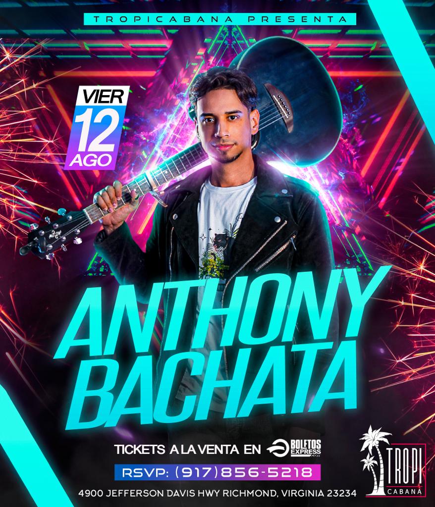 Buy tickets for ANTHONY BACHATA ANTHONY BACHATA