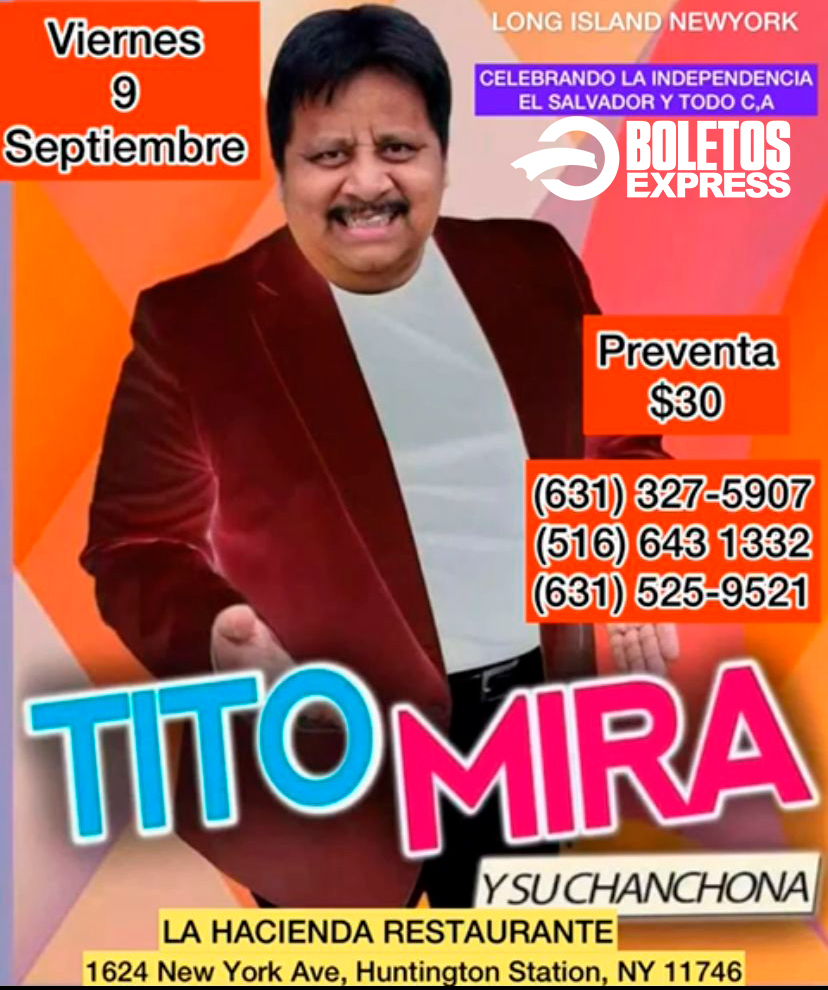 GRAN FIESTA SALVADOREÑA CON TITO MIRA Y SU CHANCHONA