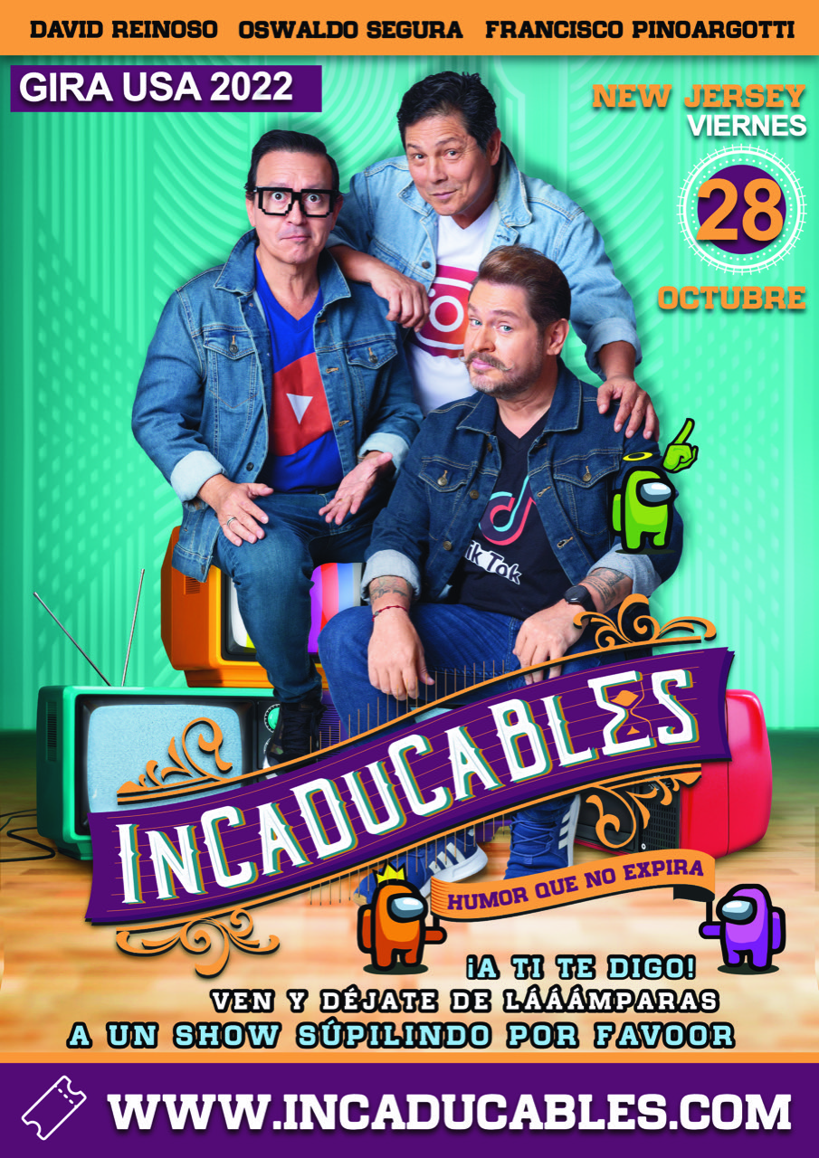 Buy tickets for INCADUCABLES - HUMOR QUE NO EXPIRA INCADUCABLES - HUMOR QUE NO EXPIRA
