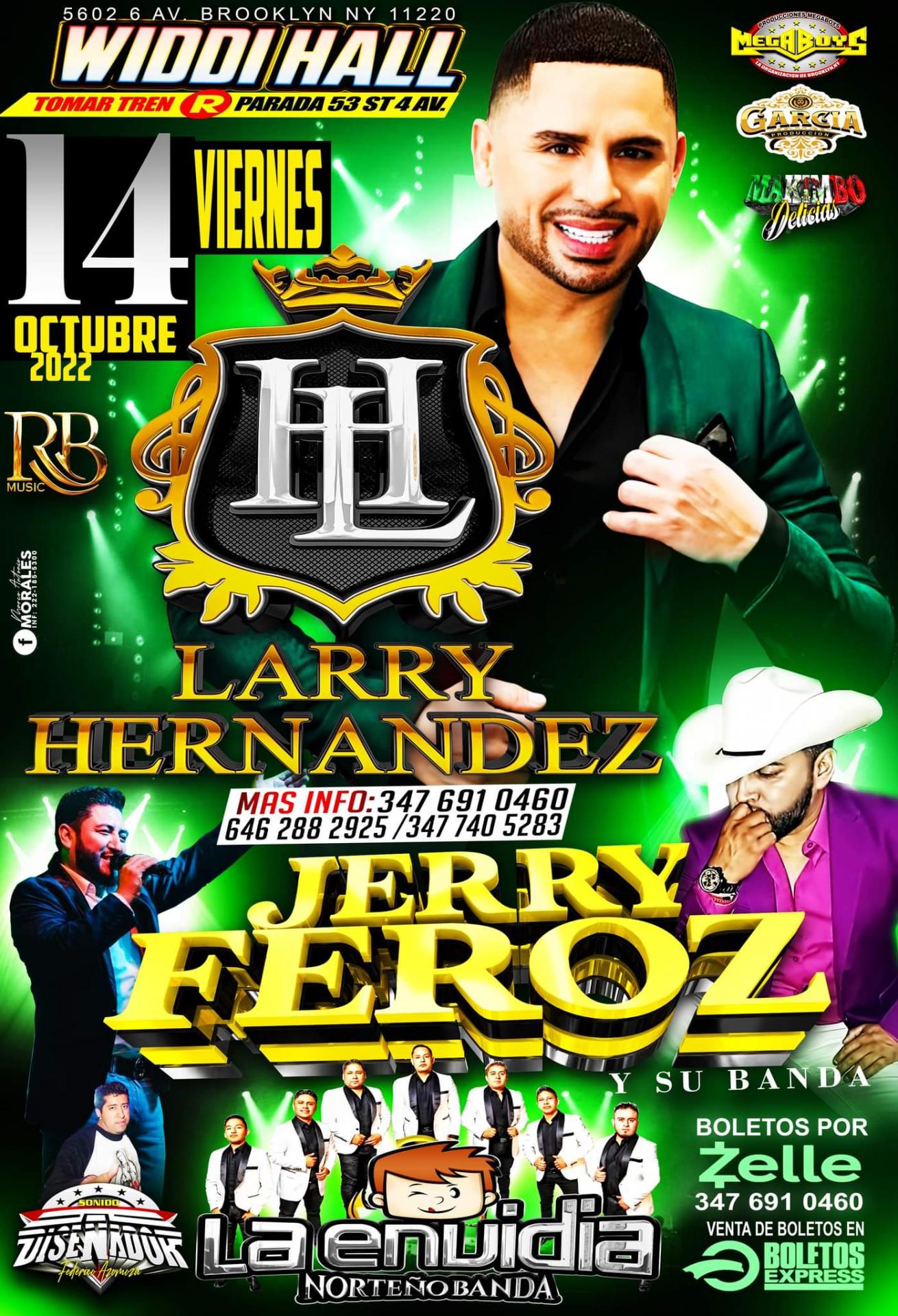 Buy tickets for LARRY HERNANDEZ | JERRY FEROZ | LA ENVIDIA NORTEÑA LARRY HERNANDEZ | JERRY FEROZ | LA ENVIDIA NORTEÑA