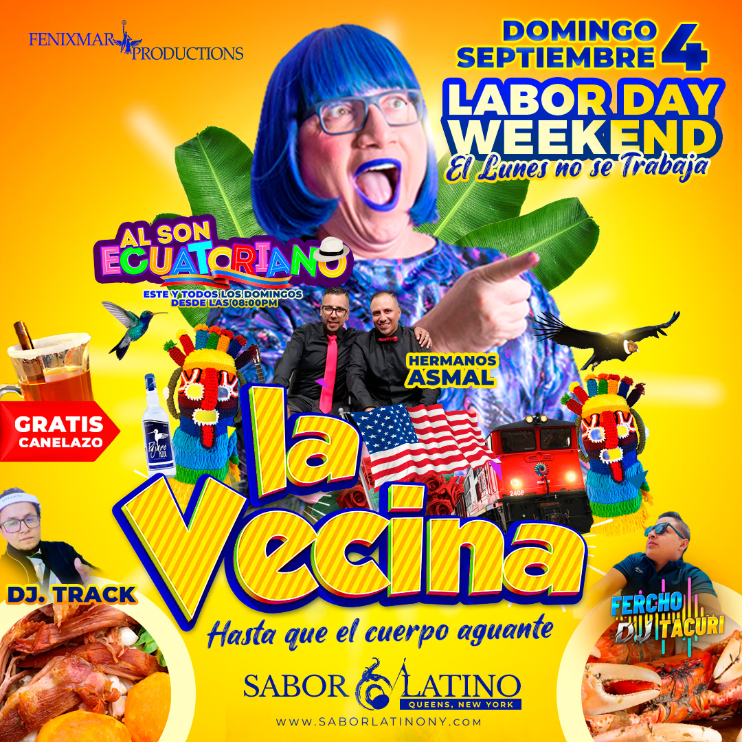 LA VECINA ! AL SON ECUADOR ! NEW YORK