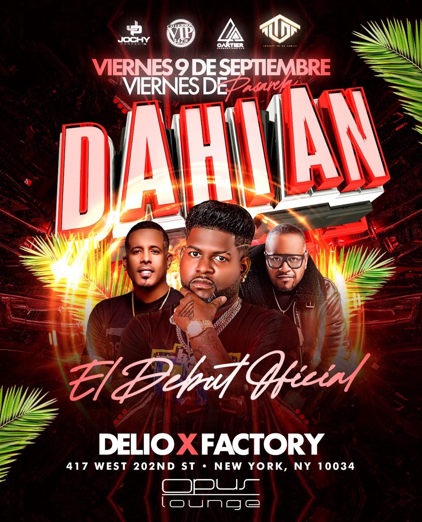 Buy tickets for EL DEBUT OFICIAL DE DAHIAN EL APECHAO @ OPUS LOUNGE EL DEBUT OFICIAL DE DAHIAN EL APECHAO @ OPUS LOUNGE