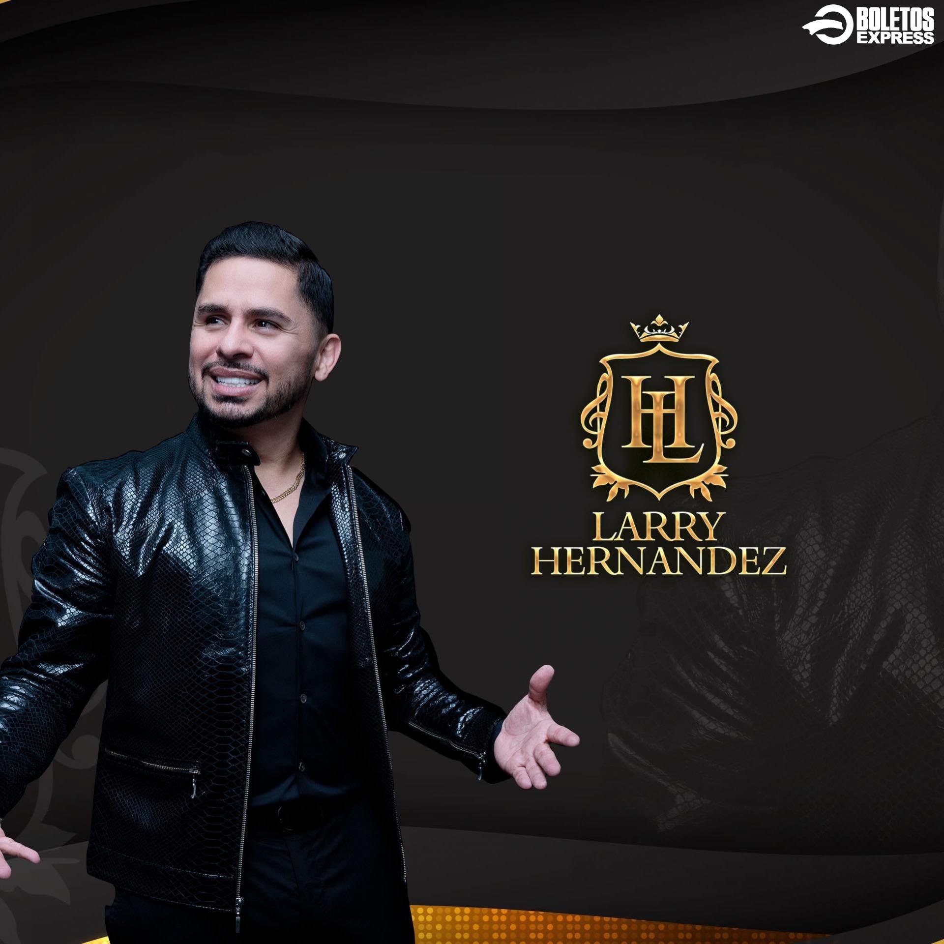 Buy tickets for LARRY HERNANDEZ LARRY HERNANDEZ