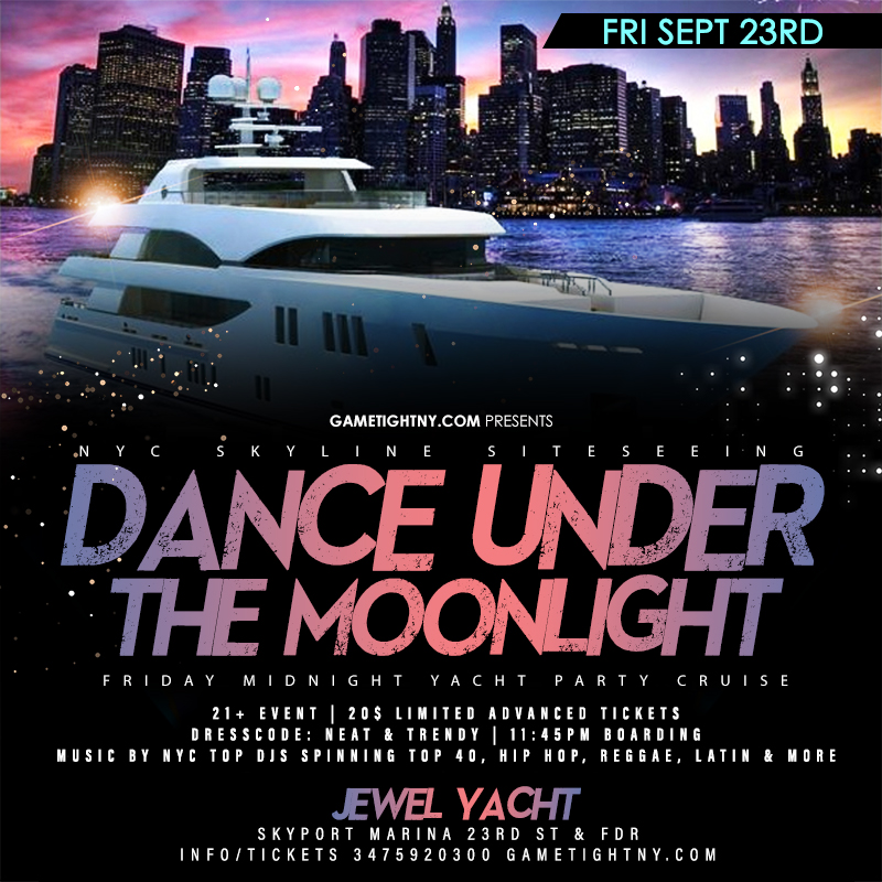 Buy tickets for Jewel Yacht Dance under the Moonlight NYC Midnight Yacht Friday Party 2022 Jewel Yacht Dance under the Moonlight NYC Midnight Yacht Friday Party 2022
