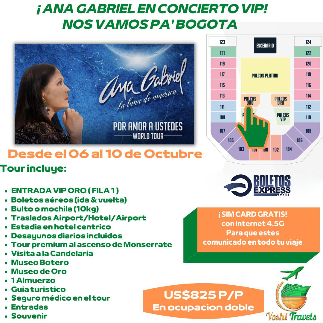 Buy tickets for ANA GABRIEL EN CONCIERTO VIP! NOS VAMOS PA' BOGOTA ANA GABRIEL EN CONCIERTO VIP! NOS VAMOS PA' BOGOTA