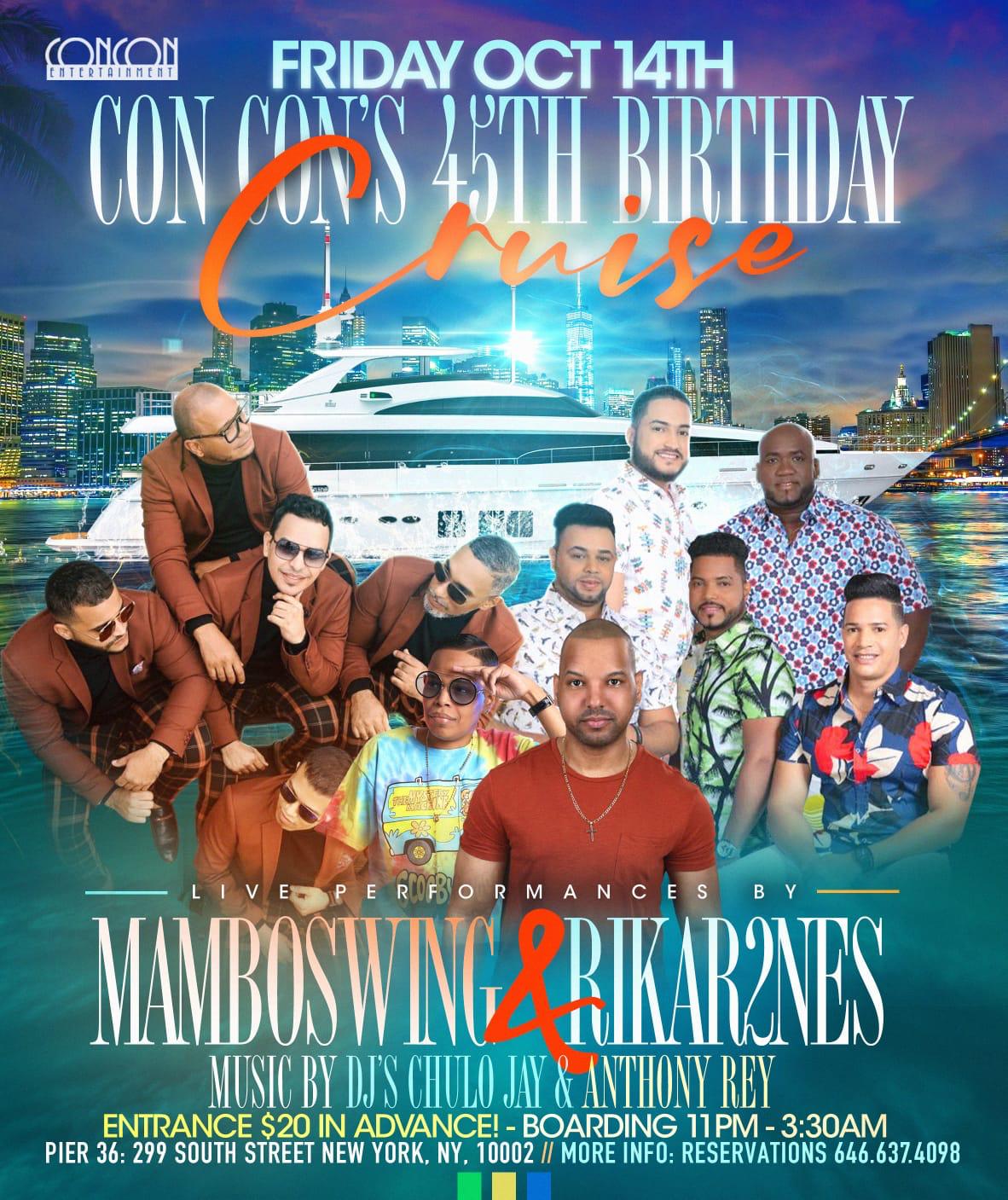 Buy tickets for Con Con's 45th Birthday Cruise Con Con's 45th Birthday Cruise