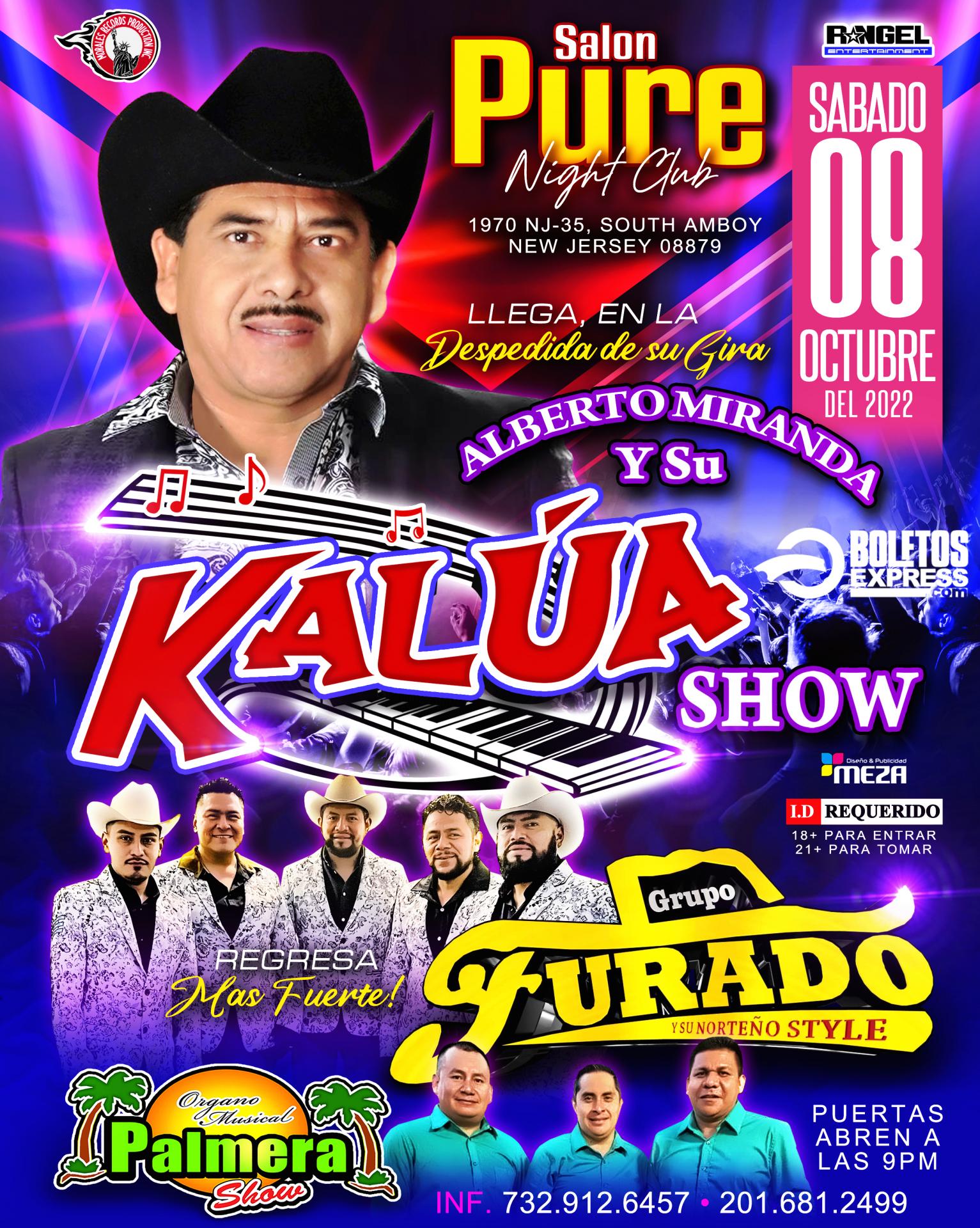 Buy tickets for KALUA SHOW | GRUPO FURADO | PALMERA SHOW KALUA SHOW | GRUPO FURADO | PALMERA SHOW