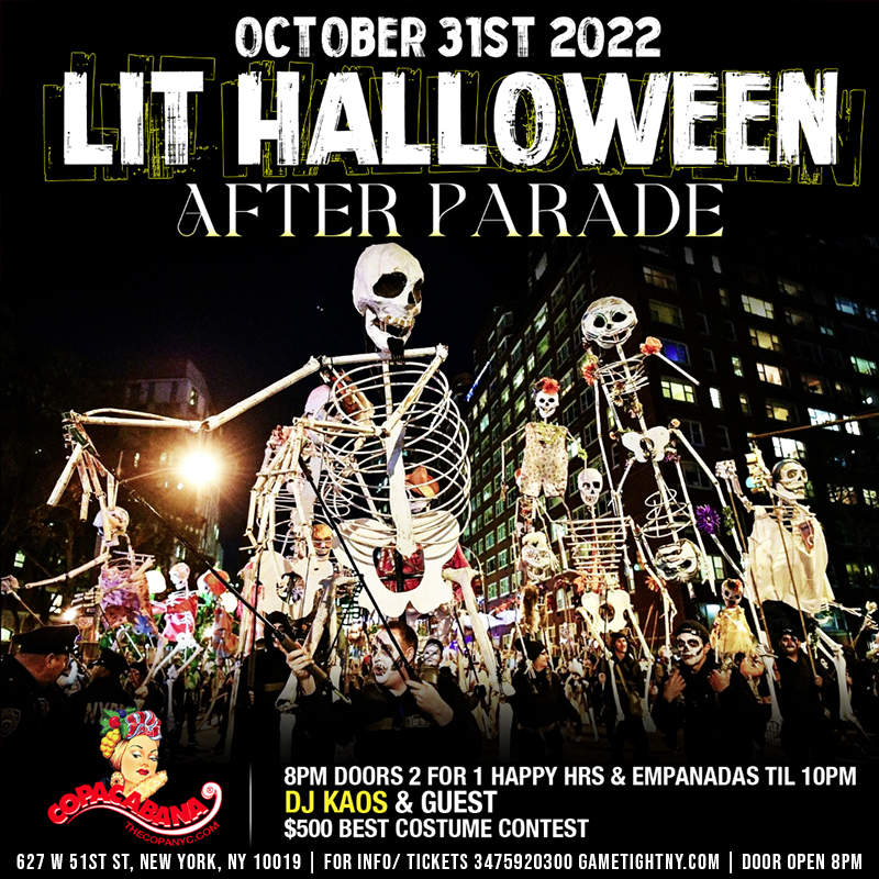 Lit Halloween Parade After Party at Copacabana Loft 2022 Tickets