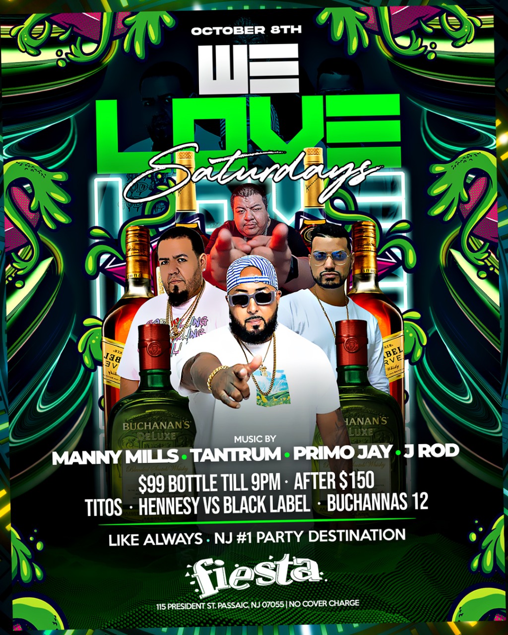 Buy tickets for WE LOVE SATURDAYS MUSIC BY: MANNY MILLS * TANTRUM * PRIMO JAY * JROD WE LOVE SATURDAYS MUSIC BY: MANNY MILLS * TANTRUM * PRIMO JAY * JROD