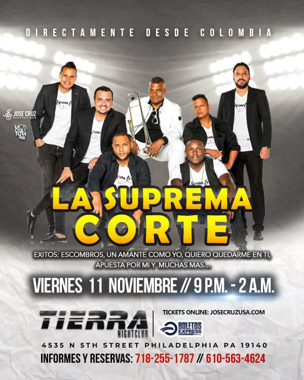 Buy tickets for 11-11-2022 LA SUPREMA CORTE - TIERRA NIGHT CLUB- PHILLY - JCP 11-11-2022 LA SUPREMA CORTE - TIERRA NIGHT CLUB- PHILLY - JCP