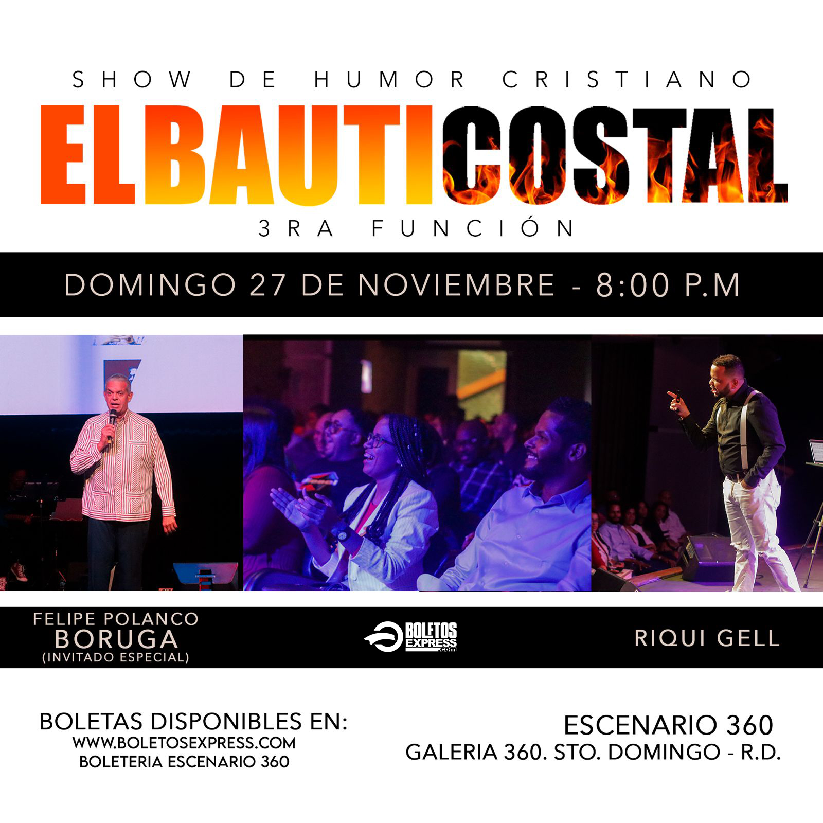 Buy tickets for EL BAUTICOSTAL 3RA FUNCION EL BAUTICOSTAL 3RA FUNCION
