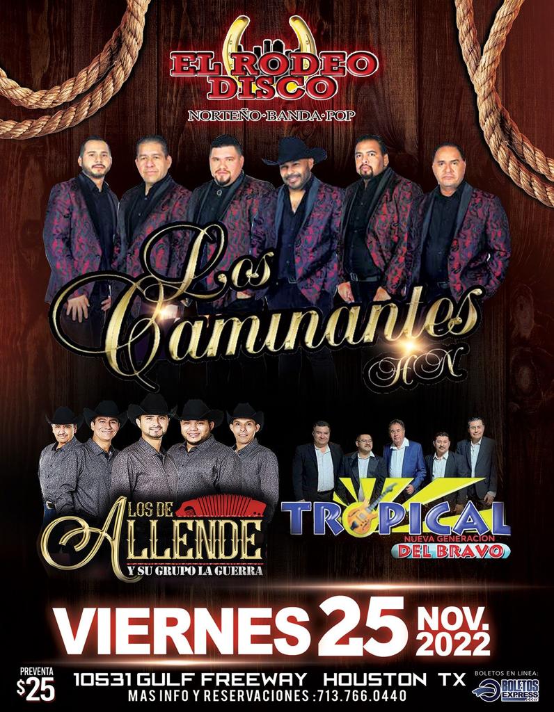 Buy tickets for LOS CAMINANTES | LOS DE ALLENDE | TROPICAL DEL BRAVO LOS CAMINANTES | LOS DE ALLENDE | TROPICAL DEL BRAVO