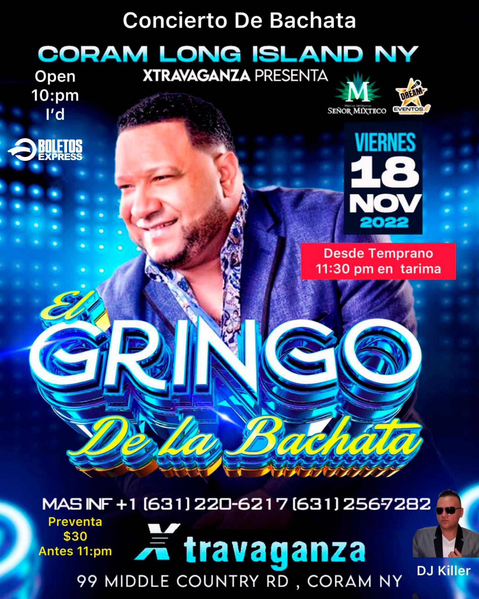 Buy tickets for EL GRINGO DE LA BACHATA en Coram ny / Xtravaganza Discotec EL GRINGO DE LA BACHATA en Coram ny / Xtravaganza Discotec