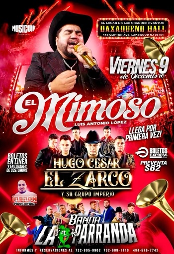 Buy tickets for EL MIMOSO LUIS ANTONIO LOPEZ | HUGO CESAR EL ZARCO | BANDA LA PARRANDA EL MIMOSO LUIS ANTONIO LOPEZ | HUGO CESAR EL ZARCO | BANDA LA PARRANDA
