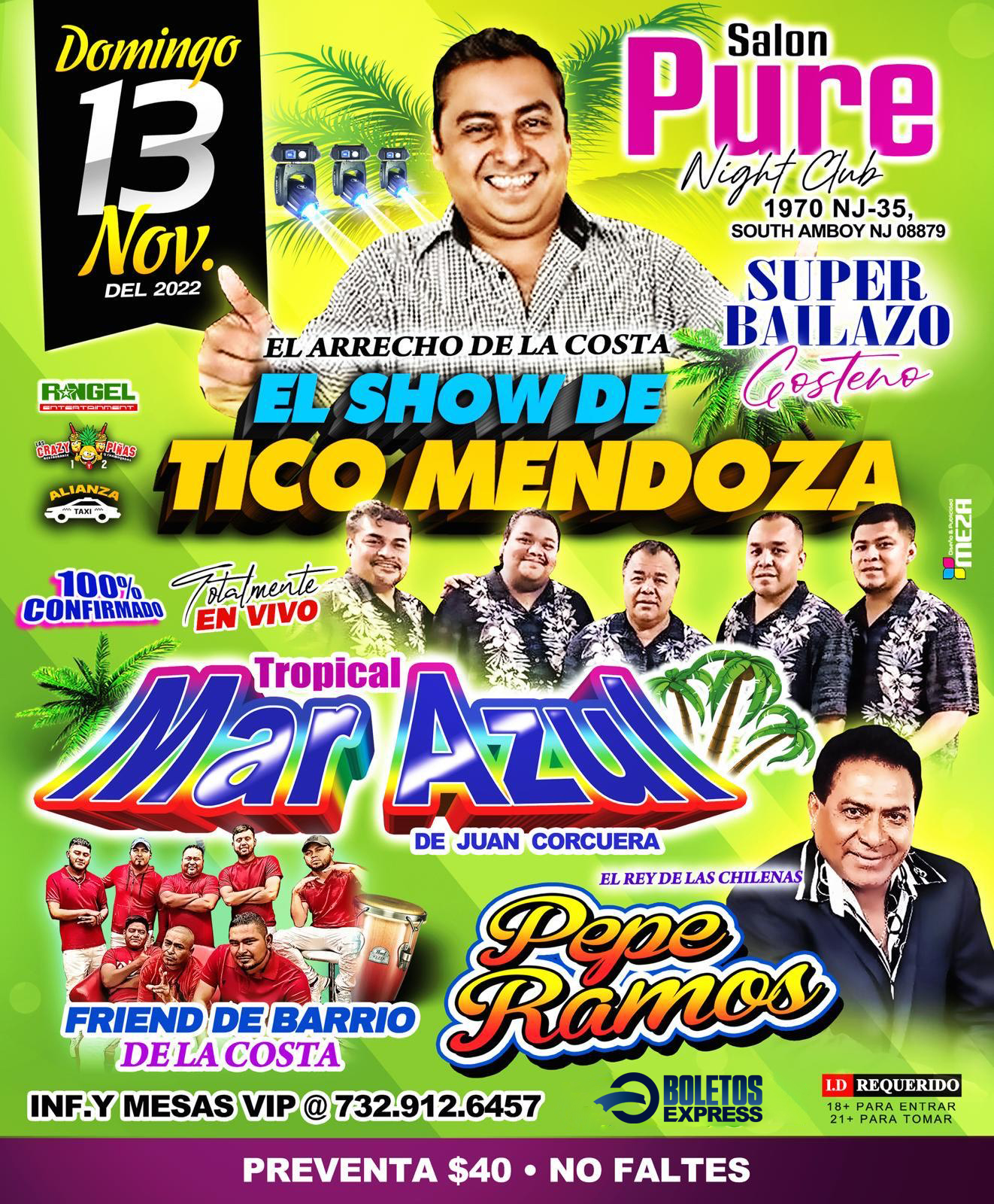 Buy tickets for EL SHOW DE TICO MENDOZA | TROPICAL MAR AZUL | FRIEND DE BARRIO DE LA COSTA | PEPE RAMOS EL SHOW DE TICO MENDOZA | TROPICAL MAR AZUL | FRIEND DE BARRIO DE LA COSTA | PEPE RAMOS