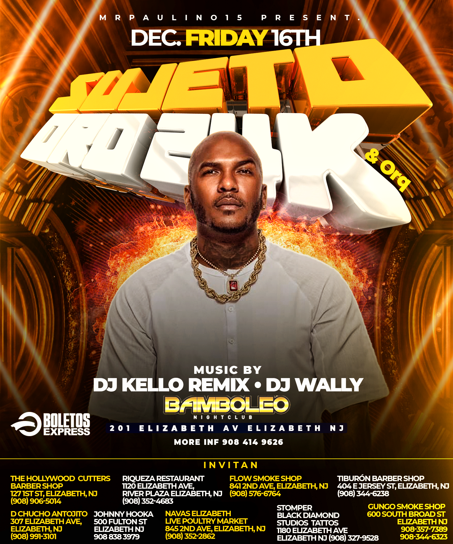 Buy tickets for SUJETO ORO 24K SUJETO ORO 24K