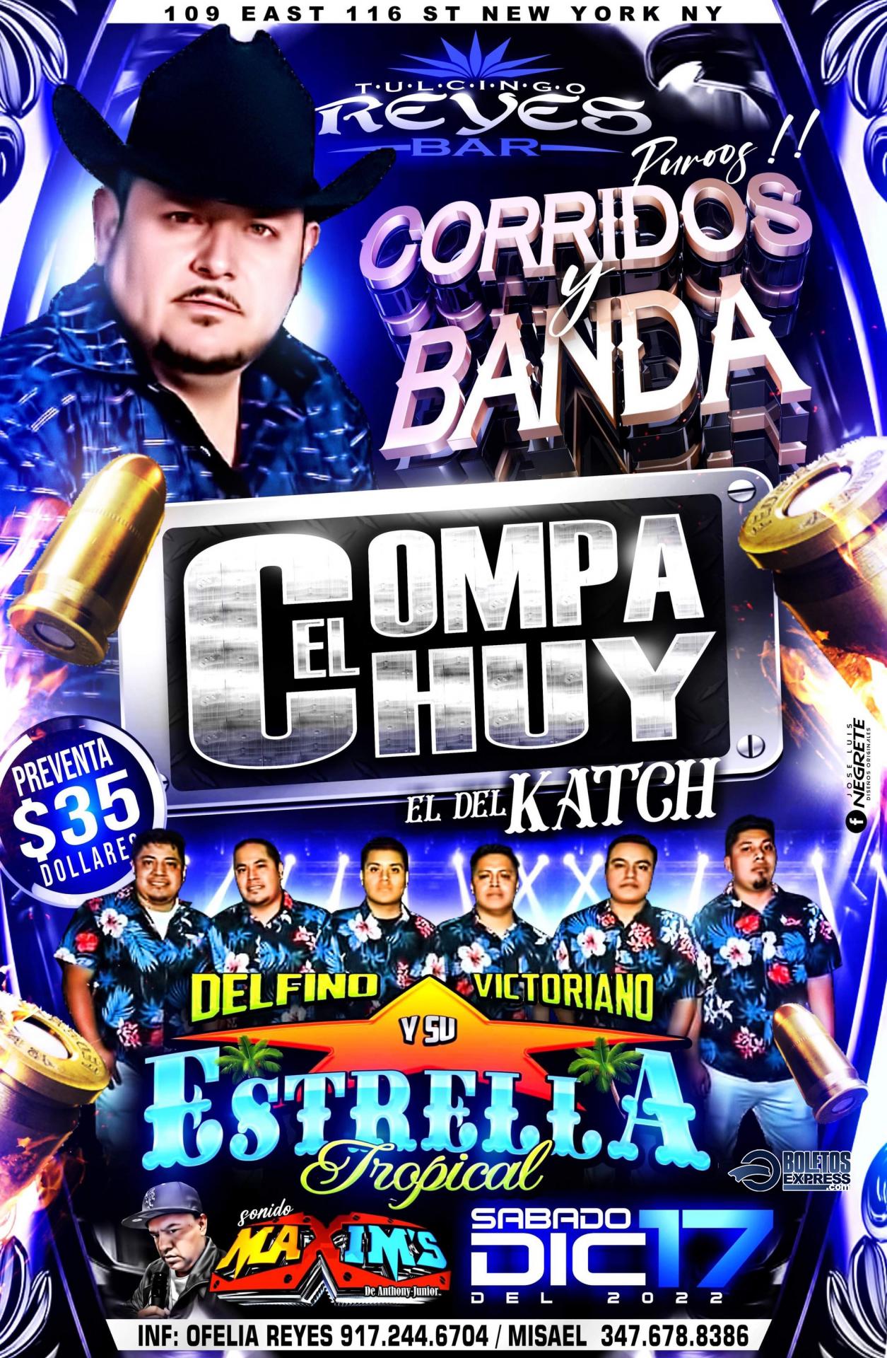 EL COMPA CHUY & ESTRELLA TROPICAL Tickets BoletosExpress