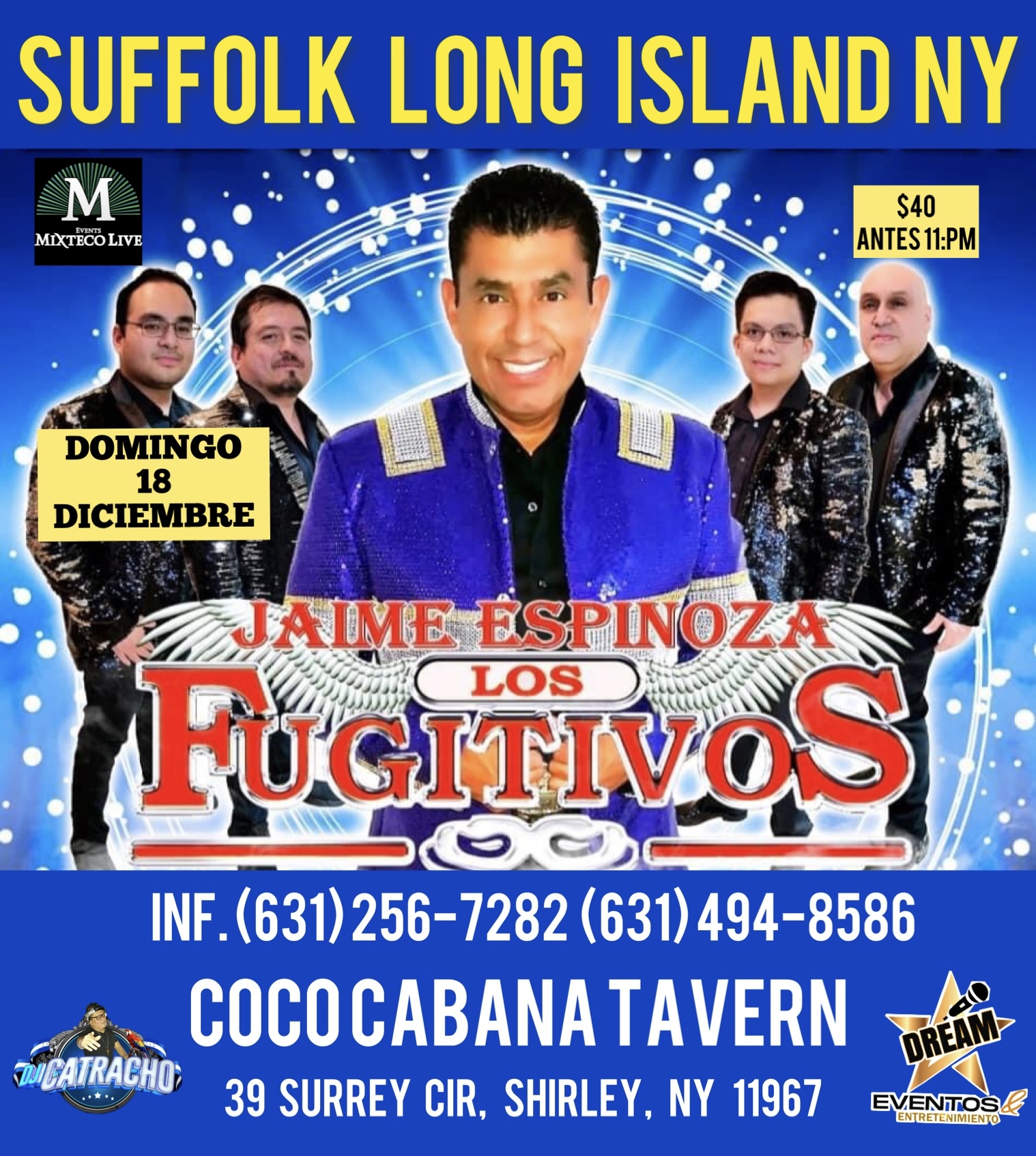 LOS FUJITIVOS  EN CONCIERTO / SUFFOLK COUNTY/COCOCABANA EN SHIRLEY NY