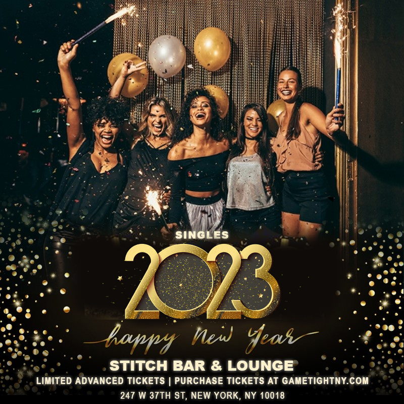 Buy tickets for Stitch NYC New Year's Eve Singles Openbar Party 2023 Stitch NYC New Year's Eve Singles Openbar Party 2023