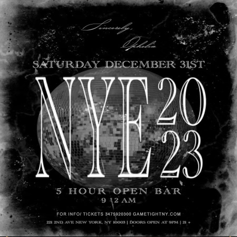 Buy tickets for Sincerely Ophelia NYC New Year's Eve party 2023 Sincerely Ophelia NYC New Year's Eve party 2023