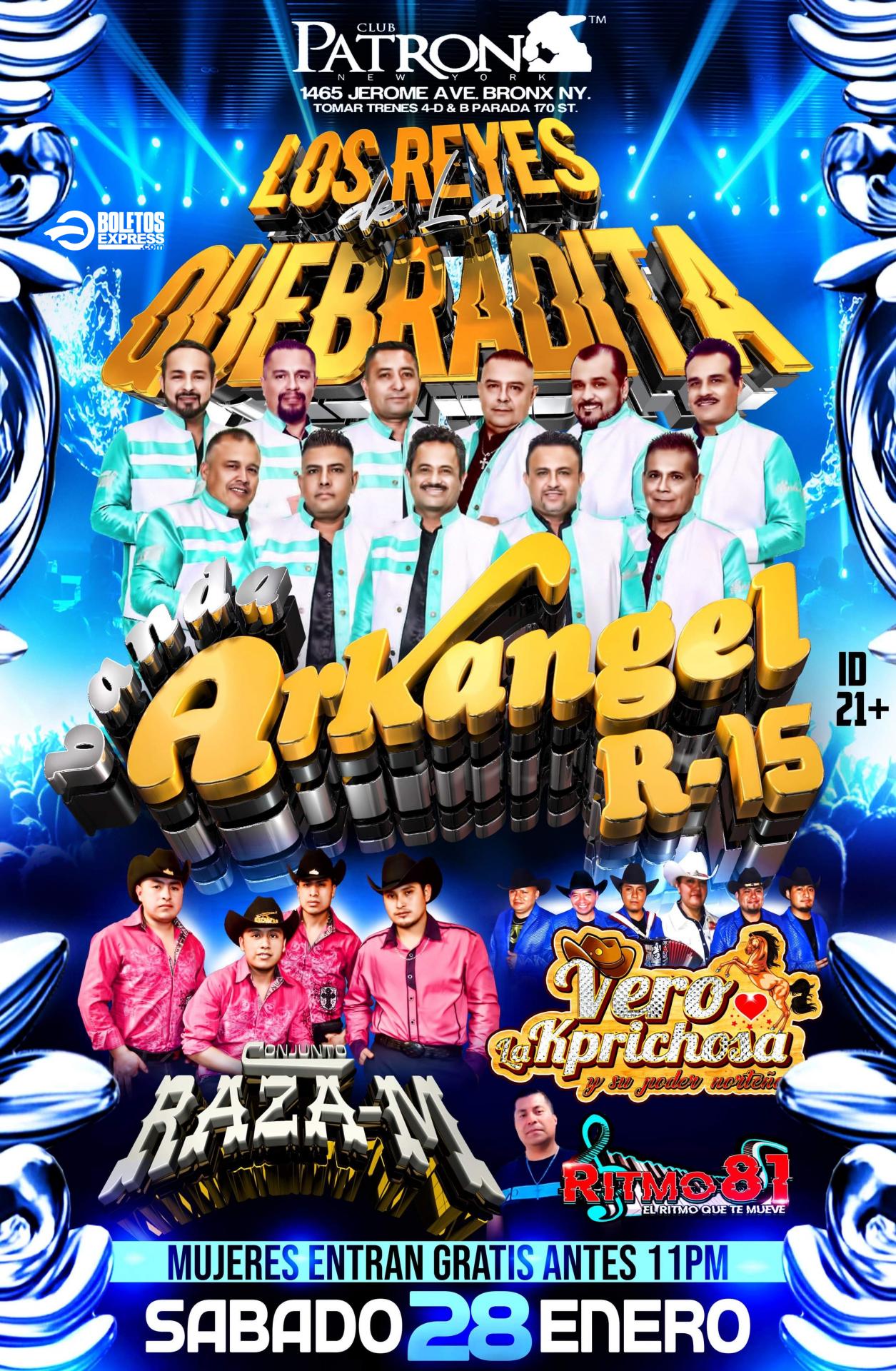 Buy tickets for LOS REYES DE LA QUEBRADITA | ARKANGEL R-15 | CONJUNTO RAZA-M | VERO LA KPRICHOSA LOS REYES DE LA QUEBRADITA | ARKANGEL R-15 | CONJUNTO RAZA-M | VERO LA KPRICHOSA