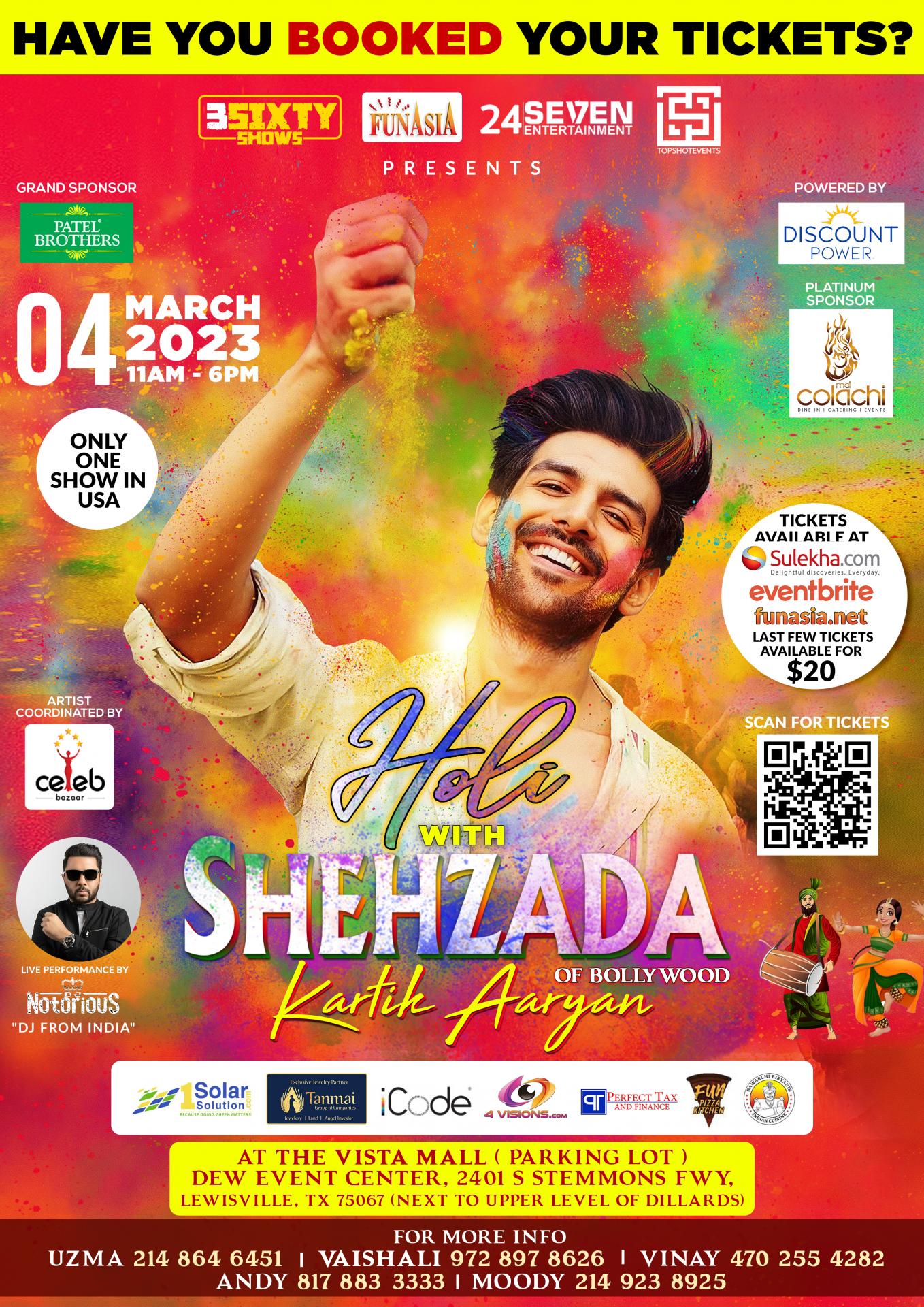 Buy tickets for Dallas's Biggest Holi Celebrations with Shehzada Kartik Aaryan Dallas's Biggest Holi Celebrations with Shehzada Kartik Aaryan