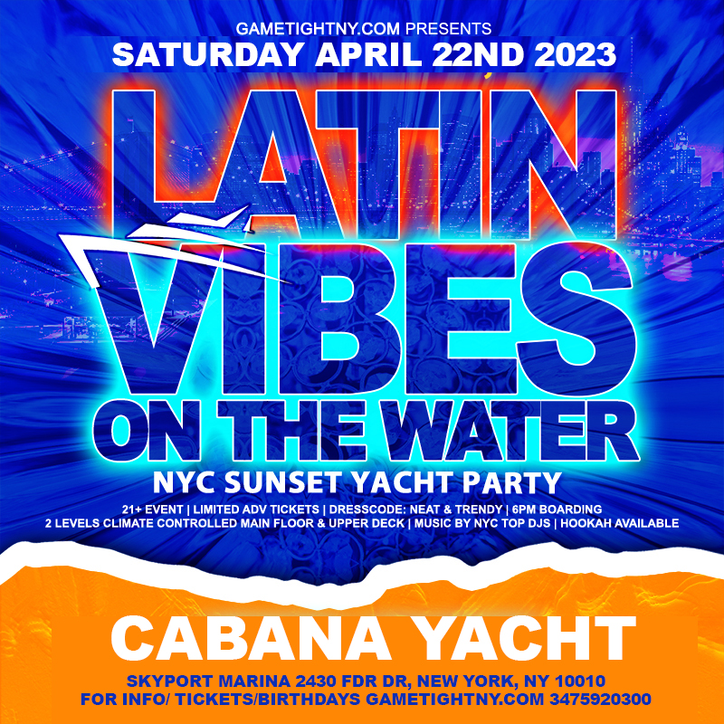 Buy tickets for Latin Vibes Saturday NYC Booze Sunset Cabana Yacht Party Cruise 2023 Latin Vibes Saturday NYC Booze Sunset Cabana Yacht Party Cruise 2023