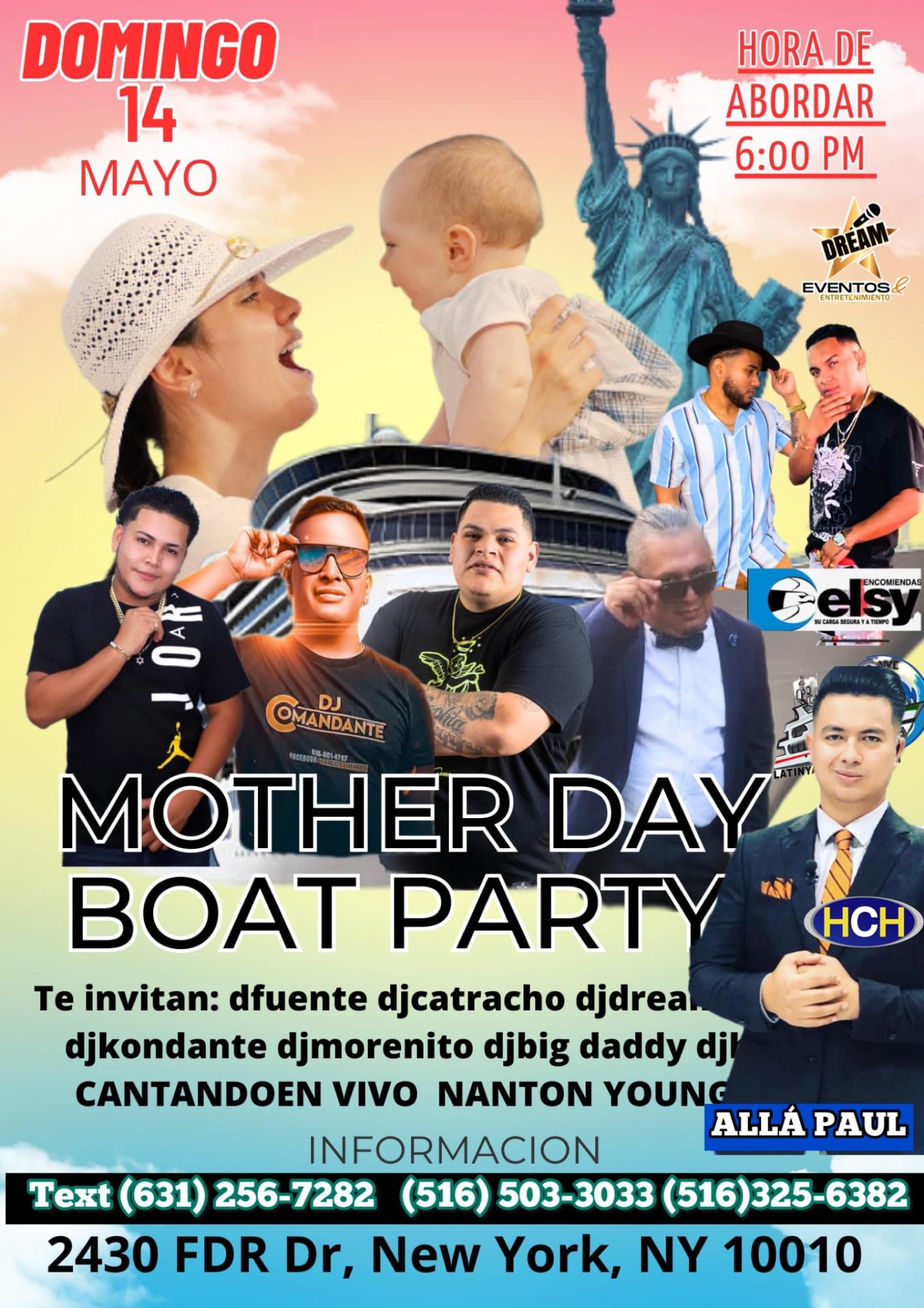 MOTHERS DAY    BOAT PARTY /NYC DOMINGO 14 MAYO / MANHATTAN NYC / DÍA DE LA MADRES  5:pm a 11:30pm