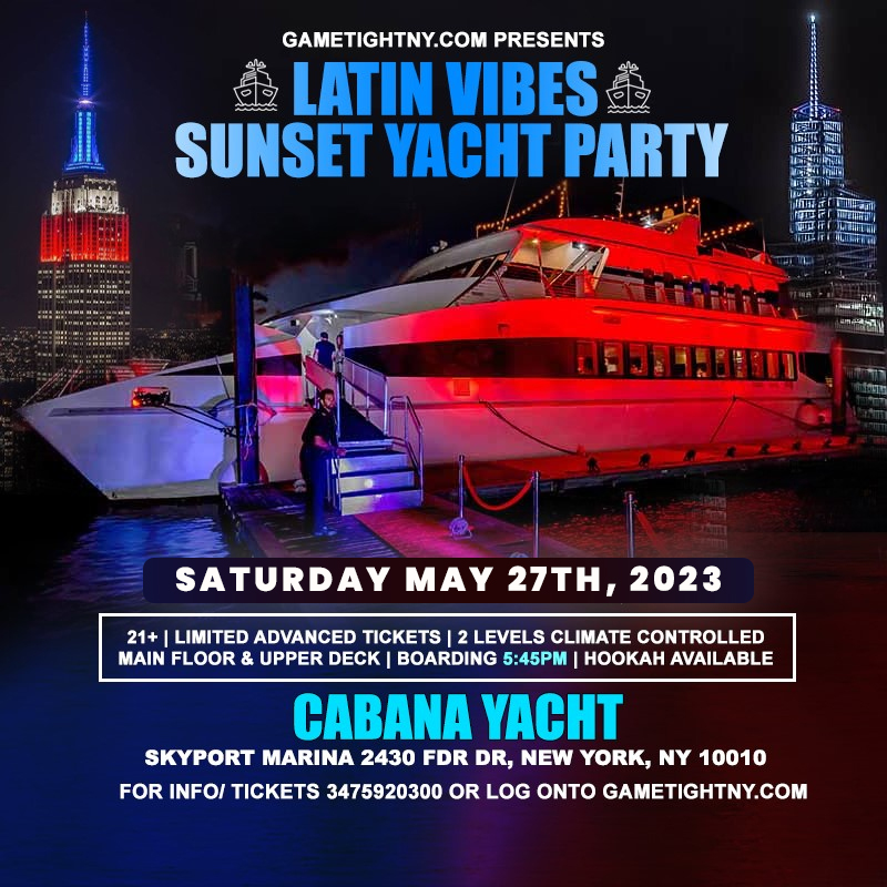 Buy tickets for NYC Memorial Day Weekend Latin Vibes Sunset Cabana Yacht Party Cruise 2023 NYC Memorial Day Weekend Latin Vibes Sunset Cabana Yacht Party Cruise 2023