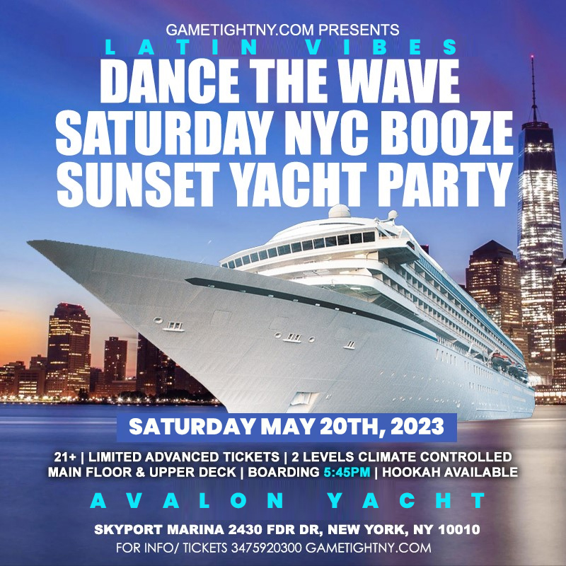 Latin Vibes NYC Avalon Yacht Party Sunset Cruise Skyport Marina 2023