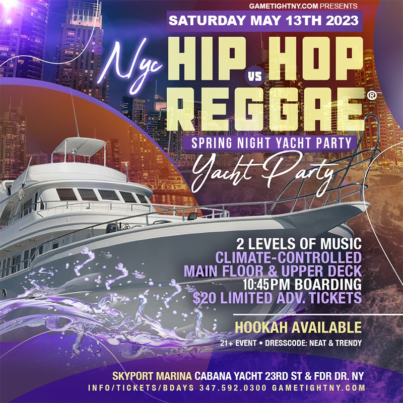 NYC Hip Hop vs Reggae Cabana Yacht Party Saturday Night Skyport Marina