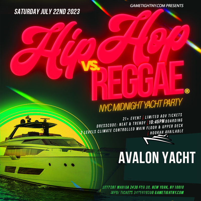 NYC Hip Hop vs Reggae® Avalon Yacht Party Saturday Skyport Marina 2023