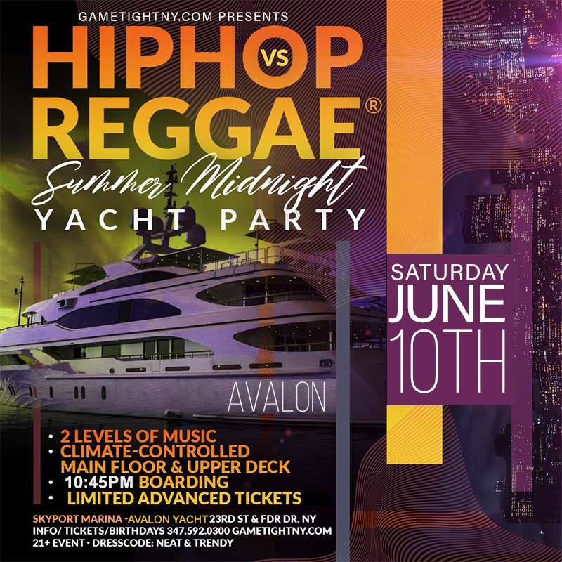 NYC HipHop vs Reggae Avalon Yacht party Saturday Skyport Marina 2023