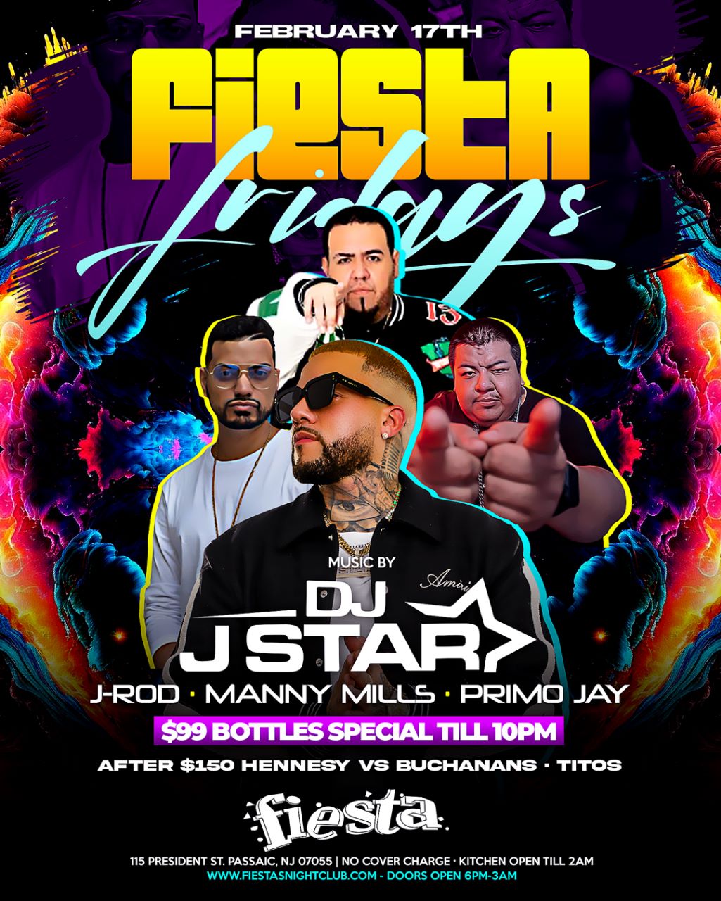 FIESTA FIDAYS. MUSIC BY: DJ J STAR * J-ROD * MANNY MILLS * PRIMO JAY
