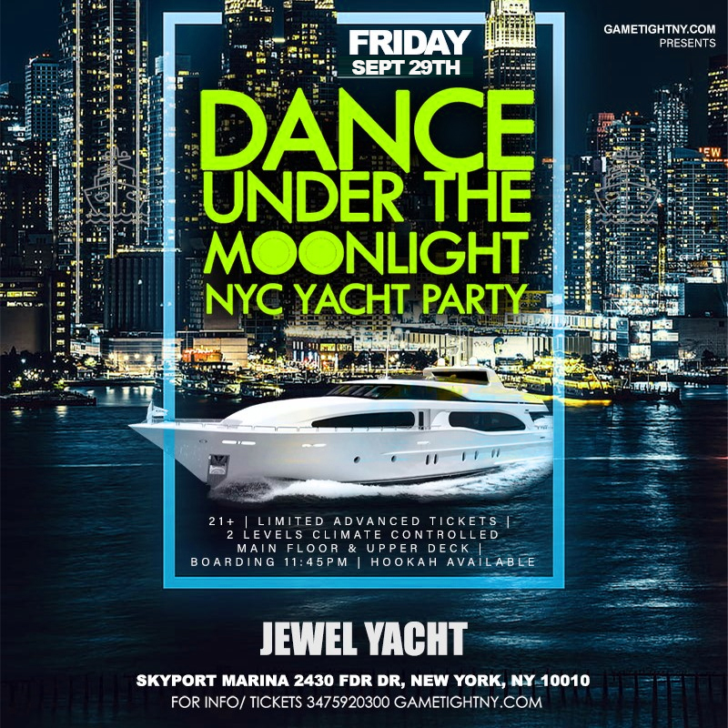 Buy tickets for Dance under the Moonlight Jewel Yacht Friday Midnight NYC Cruise Party 2023 Dance under the Moonlight Jewel Yacht Friday Midnight NYC Cruise Party 2023