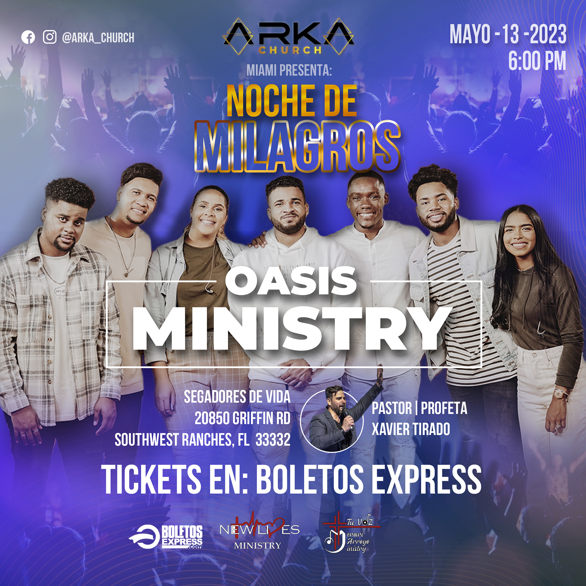 Oasis Ministry | Noche de Milagros - Miami Florida