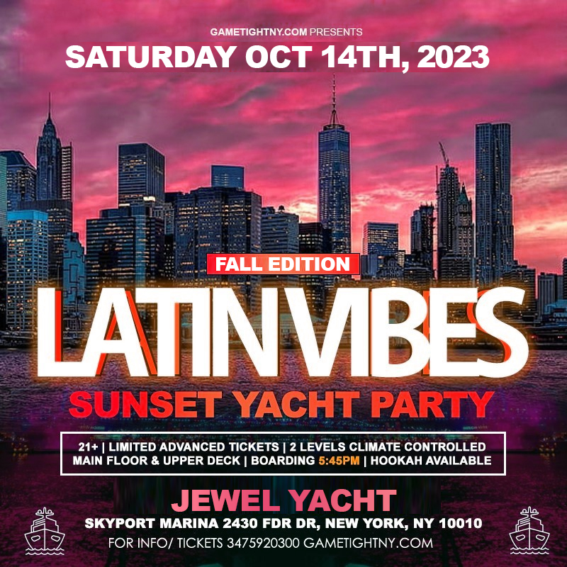 Latin Vibes Cruise NYC Jewel Yacht Sunset Party Skyport Marina 2023