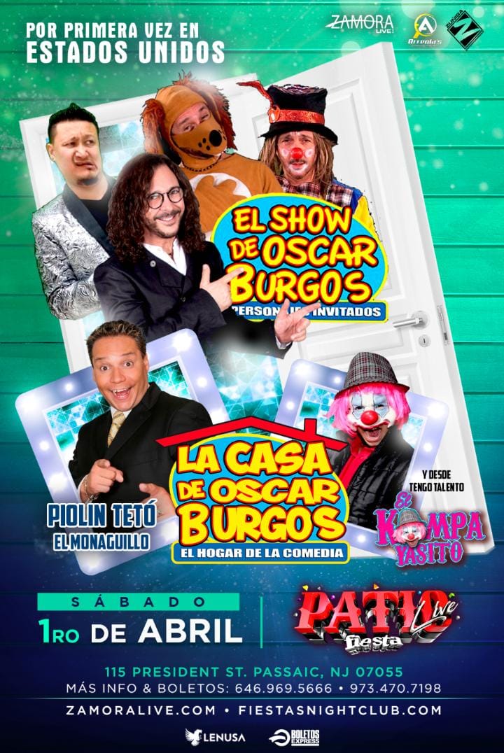 Buy tickets for EL SHOW DE OSCAR BURGOS, PIOLIN TETO; EL MONAGUILLO Y KOMPAYASITO EL SHOW DE OSCAR BURGOS, PIOLIN TETO; EL MONAGUILLO Y KOMPAYASITO